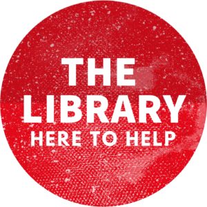 White words insidde a red circle. The words read "The Library: here to help"